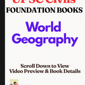 World Geography Book for UPSC Prelims and Mains Exams
